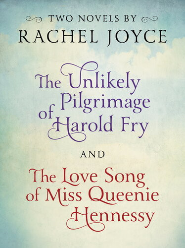 Harold Fry Queenie Twobook Bundle From Rachel Joyce The Unlikely Pilgrimage Of Harold Fry And The Love Song Of Miss Queenie Hennessy Rachel Joyce