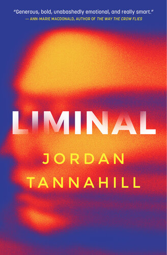 Liminal Jordan Tannahill