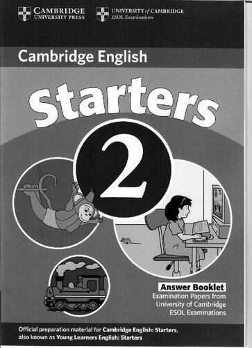 Cambridge Young Learners English Tests Starters 2 Answer Booklet Examination Papers From The University Of Cambridge Esol Examinations 2nd Edition Cambridge Esol