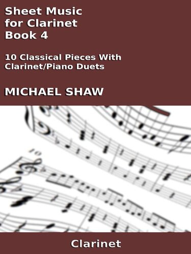 Sheet Music For Clarinet Book 4 Michael Shaw