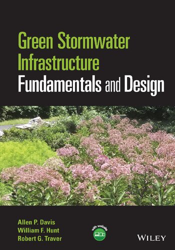 Green Stormwater Infrastructure Fundamentals And Design Allen P Davis