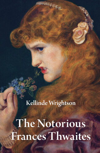 The Notorious Frances Thwaites The Story Of The Brunswick Baby Farmer Kellinde Wrightson