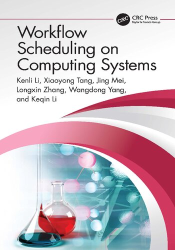 Workflow Scheduling On Computing Systems Kenli Li Xiaoyong Tang