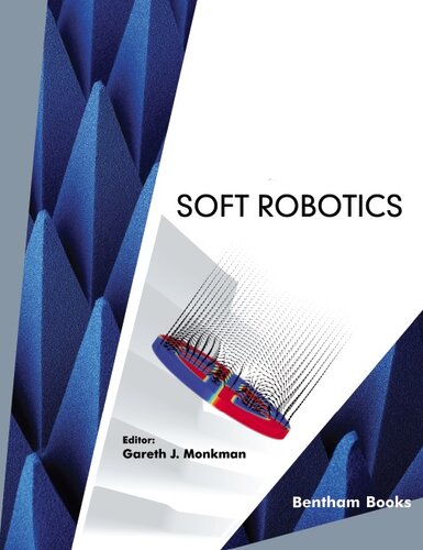 Soft Robotics Gareth J Monkmaneditor