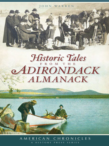 Historic Tales From The Adirondack Almanack John Warren