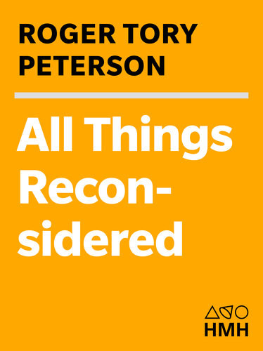 All Things Reconsidered Roger Tory Peterson