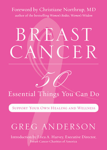 Breast Cancer 50 Essential Things You Can Do Greg Anderson