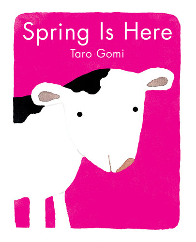 Spring Is Here Taro Gomi