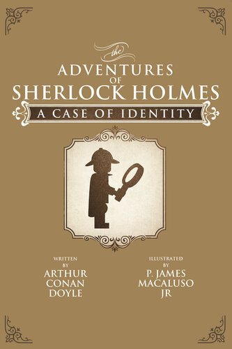 A Case Of Identity Lego The Adventures Of Sherlock Holmes 1st Edition P James Macaluso Arthur Conan Doyle