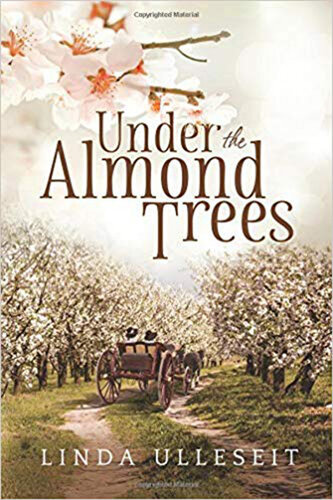 Under The Almond Trees Linda Ulleseit