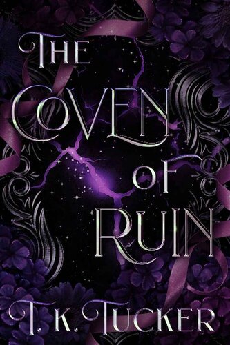 The Coven Of Ruin T K Tucker