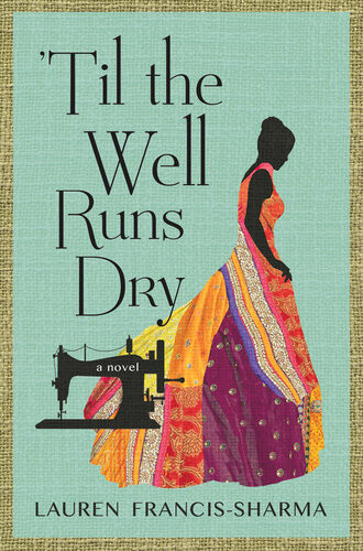 Til The Well Runs Dry Lauren Francissharma