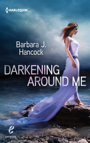 Darkening Around Me Barbara J Hancock