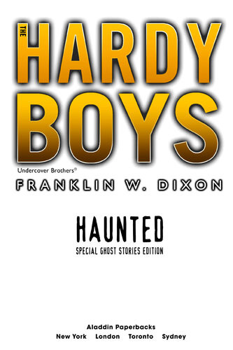 Hardy Boys Undercover Brothers 400 Haunted Franklin W Dixon