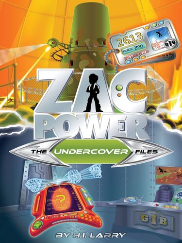 Zac Power The Special Files 5 The Undercover Files Hi Larry