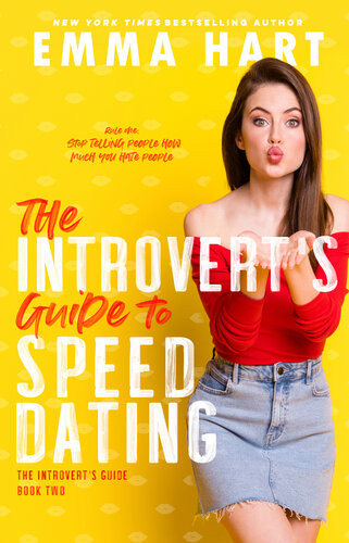The Introverts Guide To Speed Dating The Introverts Guide 2 Emma Hart