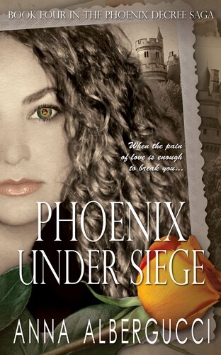 Phoenix Under Siege Anna Albergucci