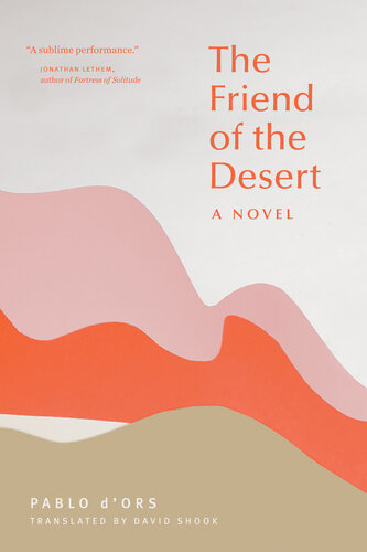 The Friend Of The Desert Pablo Dors