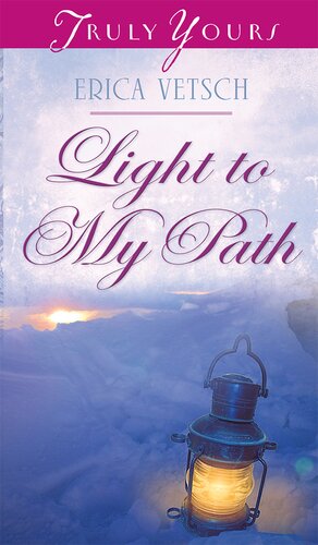 Light To My Path Erica Vetsch
