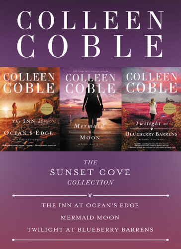 The Sunset Cove Collection The Inn At Oceans Edge Mermaid Moon Twilight At Blueberry Barrens Colleen Coble