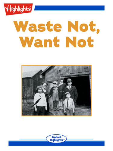 Waste Not Want Not Earl M Weber