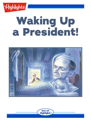 Waking Up A President Jill Esbaum