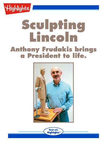 Sculpting Lincoln Vicky L Lorencen