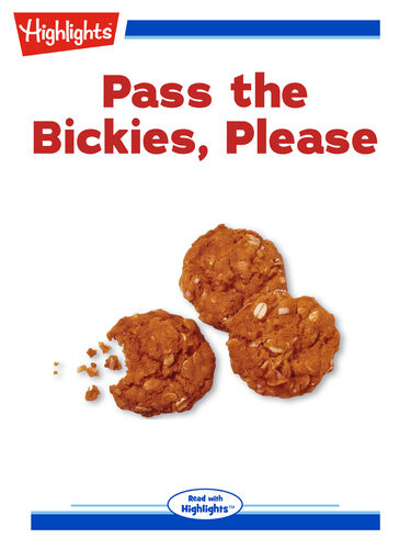 Pass The Bickies Please Augusta Scattergood
