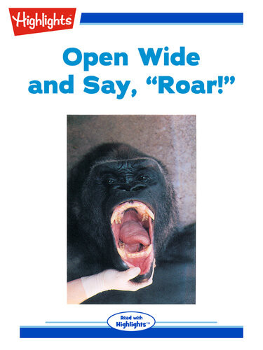 Open Wide And Say Roar David Richardson