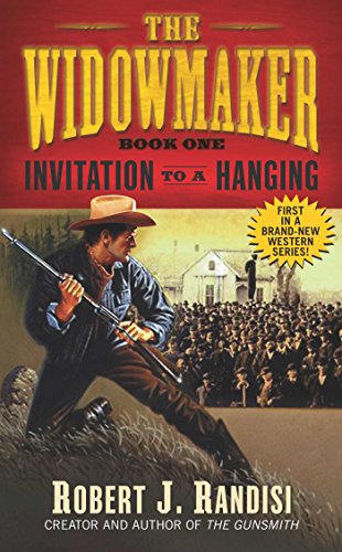 The Widowmaker 01 Invitation To A Hanging Robert J Randisi