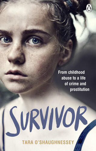 Gangsters Girl From Childhood Abuse To A Life Of Crime And Prostitution Tara Oshaughnessey