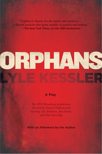Orphans A Play Lyle Kessler