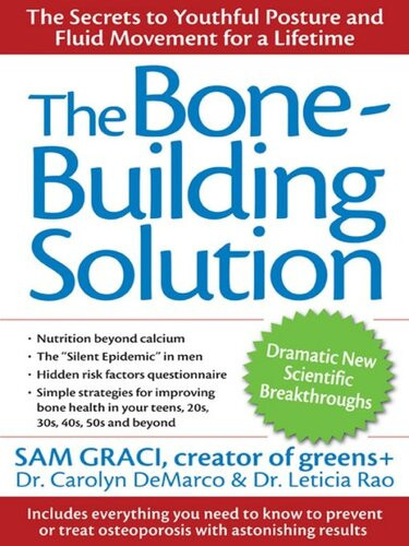 The Bonebuilding Solution 1st Edition Sam Graci Dr Leticia Rao Dr Carolyn Demarco