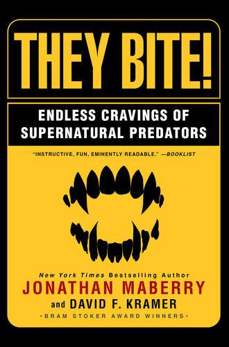They Bite Jonathan Maberry David F Kramer