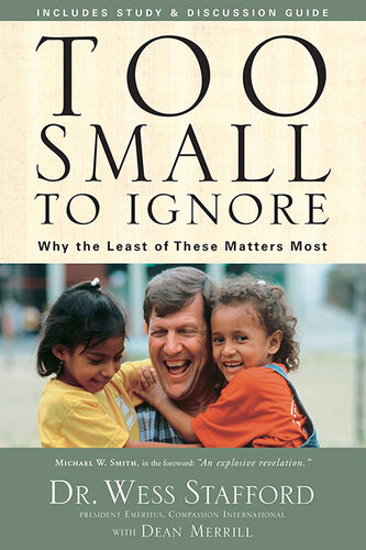 Too Small To Ignore Wess Stafford