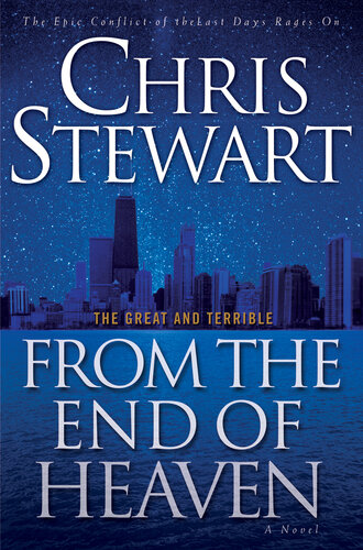 From The End Of Heaven Chris Stewart