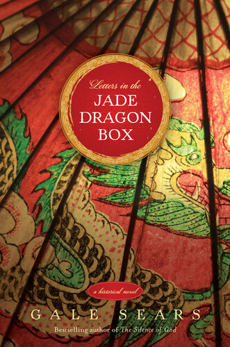 Letters In The Jade Dragon Box Gale Sears