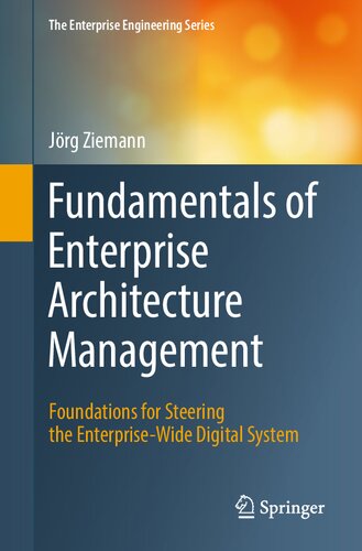 Fundamentals Of Enterprise Architecture Management Jrg Ziemann