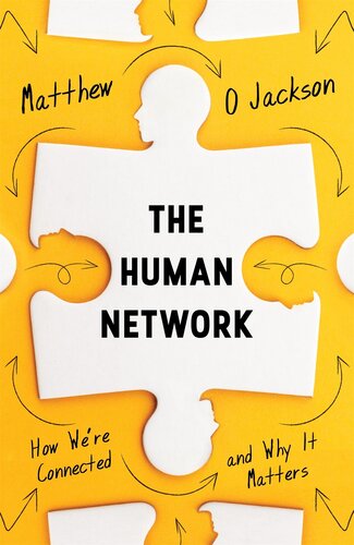 The Human Network How Were Connected And Why It Matters Matthew O Jackson