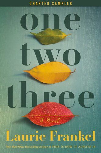 One Two Three Chapter Sampler Laurie Frankel