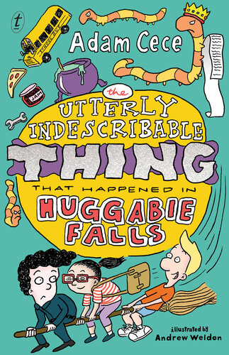 The Utterly Indescribable Thing That Happened In Huggabie Falls Adam Cece