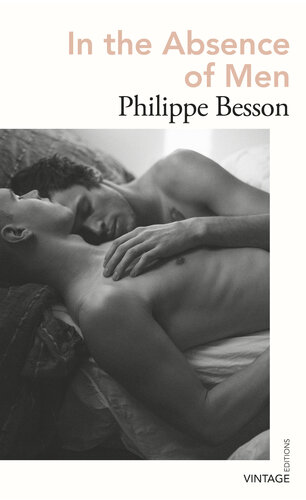 In The Absence Of Men Philippe Besson