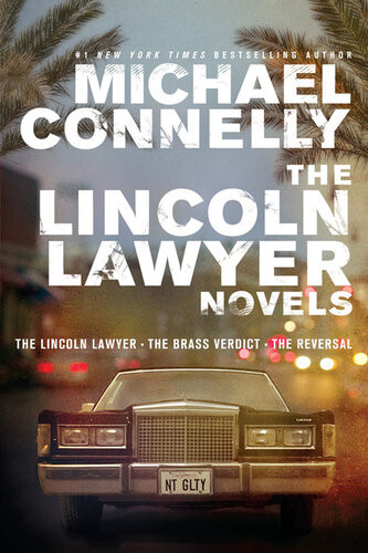 The Lincoln Lawyer Novels Michael Connelly