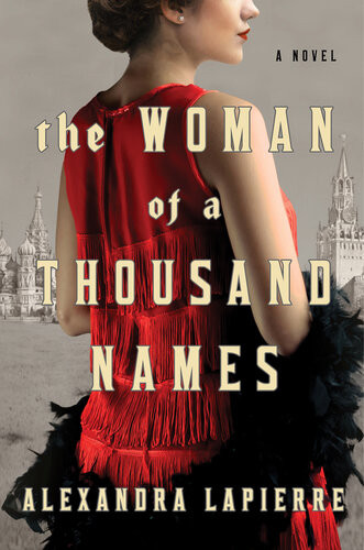 The Woman Of A Thousand Names Alexandra Lapierre