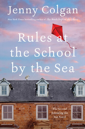 Rules At The School By The Sea The Second School By The Sea Novel Jenny Colgan