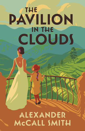 The Pavilion In The Clouds Alexander Mccall Smith