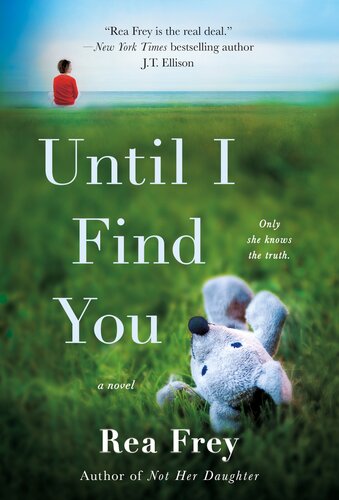 Until I Find You Rea Frey