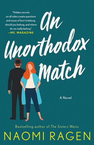 An Unorthodox Match Naomi Ragen