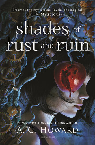 Shades Of Rust And Ruin A G Howard