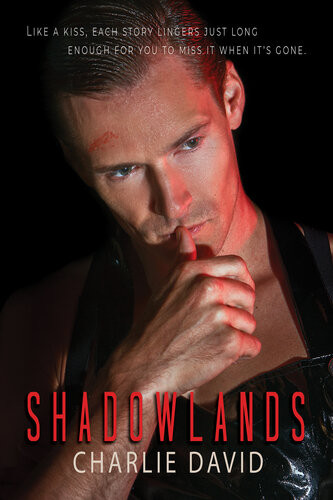 Shadowlands Charlie David